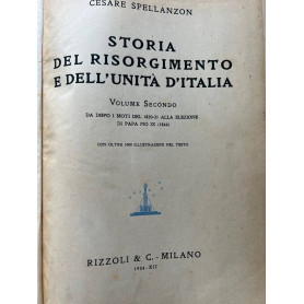 Storia del Risorgimento e dell'Unità d'Italia. Volume Secondo: da dopo i moti del 1820-21 alla elezione di Papa Pio IX (1846).