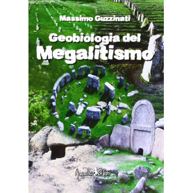 Geobiologia del megalitismo.