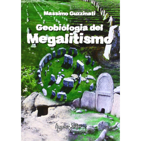Geobiologia del megalitismo.