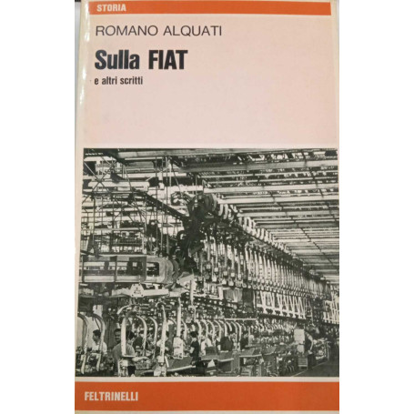 Sulla FIAT e altri scritti