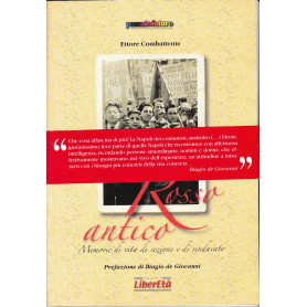 Rosso antico. Memorie di vita di sezione e di sindacato