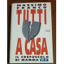 Tutti a casa. Il crepuscolo di mamma DC.