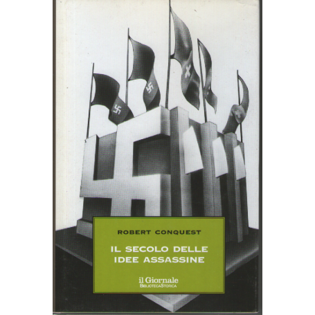 Il secolo delle idee assassine.