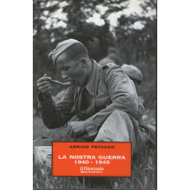 La Nostra Guerra 1940 - 1945.