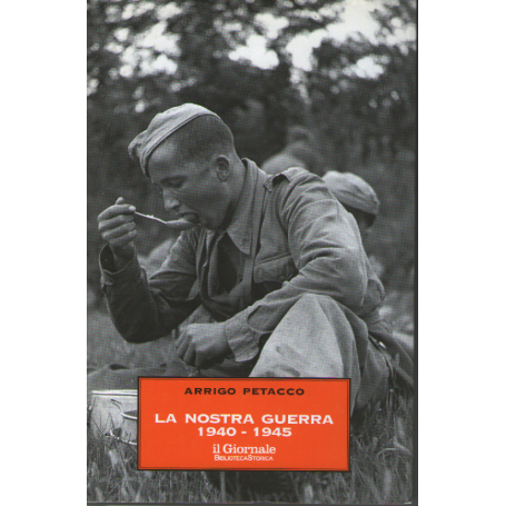 La Nostra Guerra 1940 - 1945.