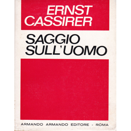 Saggio sull'uomo. Introduzione ad una filosofia della cultura.