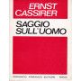 Saggio sull'uomo. Introduzione ad una filosofia della cultura.