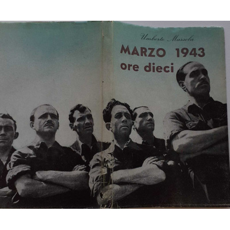 Marzo 1943 ore 10. Prefazione di Luigi Longo