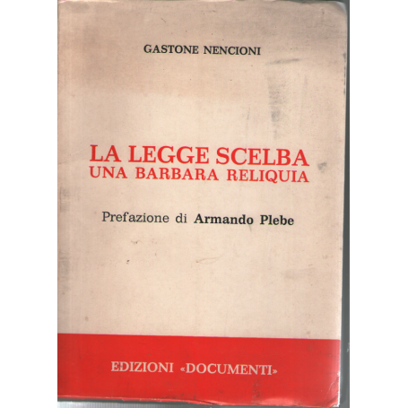 La legge Scelba. Una barbara reliquia.