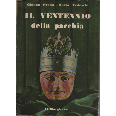 Il ventennio della pacchia.
