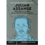 Julian Assange WikiLeaks e la sfida per la libertà d'informazione.