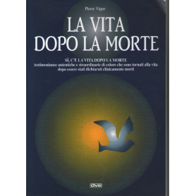 La vita dopo la morte.