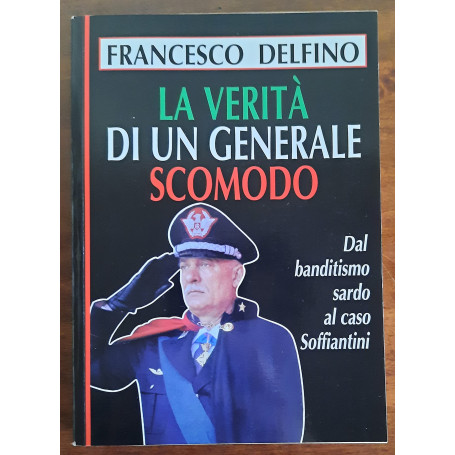 La verità di un generale scomodo.