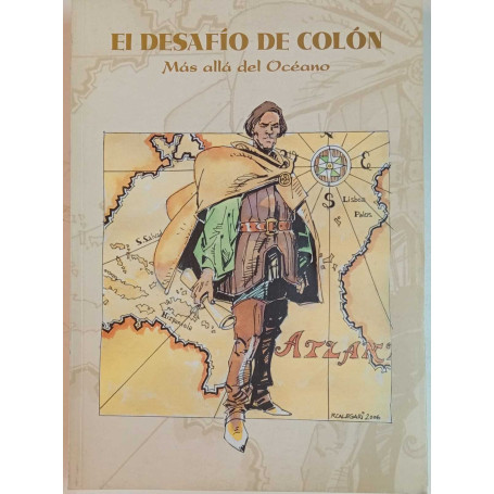 Ei desafìo de colòn. Màs allà del ocèano.