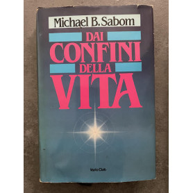 Dai confini della vita