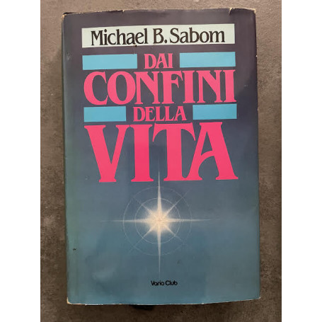 Dai confini della vita