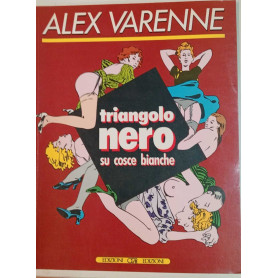 Triangolo nero su cosce bianche. L'avventura del fumetto n.1.