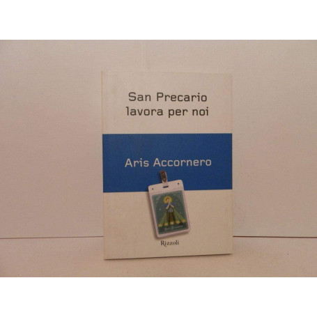 San Precario lavora per noi. Gli impieghi temporanei in Italia.