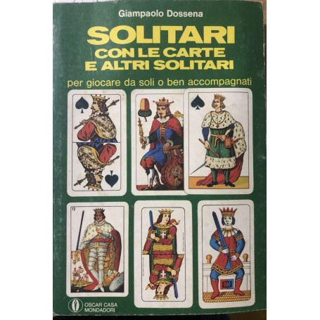 Solitari con le carte e altri solitari.
