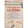 Come raggiungere la Zona