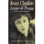 Liane de Pougy: Courtisane princesse et sainte.