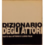 Dizionario degli attori.