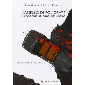 L'anello di Policrate. Il complesso di colpa nel cinema.