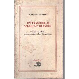 Un tranquillo weekend di paura.