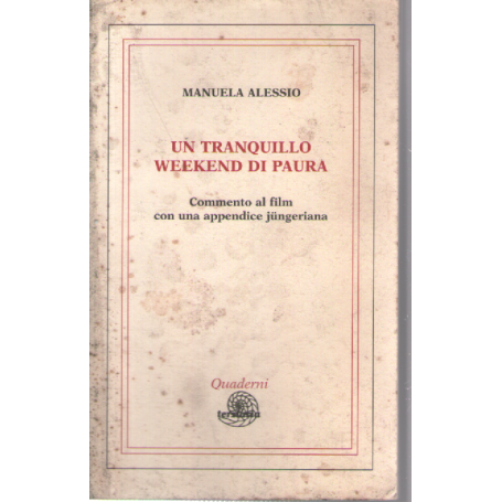 Un tranquillo weekend di paura.