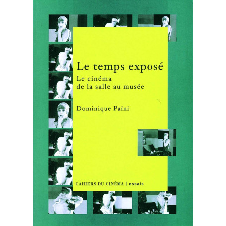 Le Temps Expose. Le Cinema De La Salle Au Musee: Le Cinéma de la Salle au Musee.