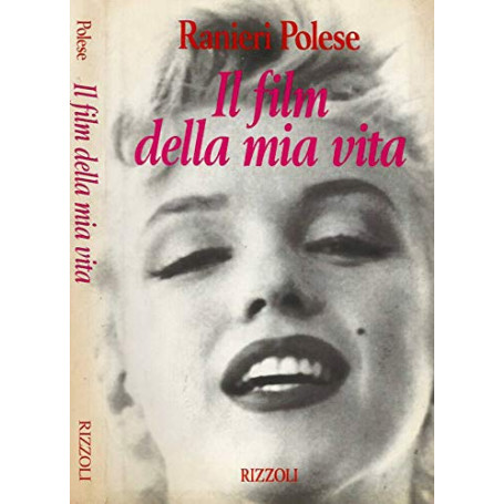 Il film della mia vita.