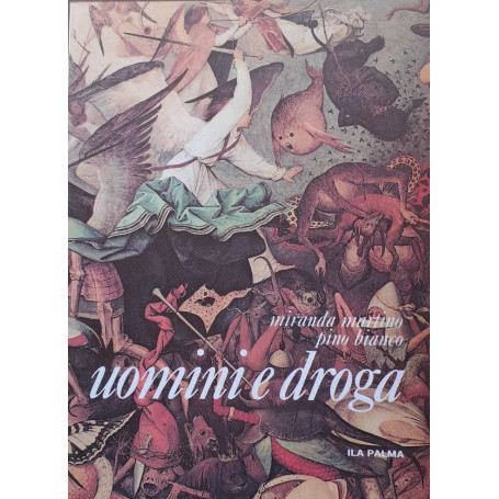 Uomini e droga. AUTOGRAFATO.