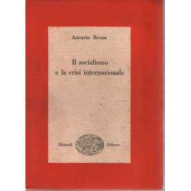 Il socialismo e la crisi internazionale.