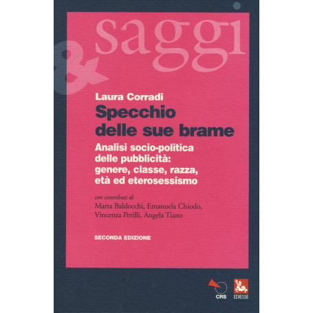 Specchio delle sue brame.