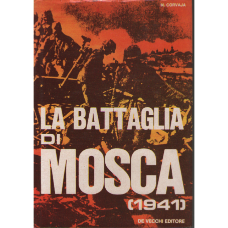 La battaglia di Mosca (1941).