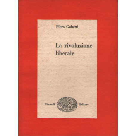 La rivoluzione liberale.
