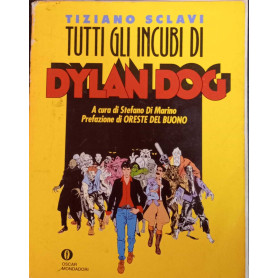 Tutti gli incubi di Dylan Dog.