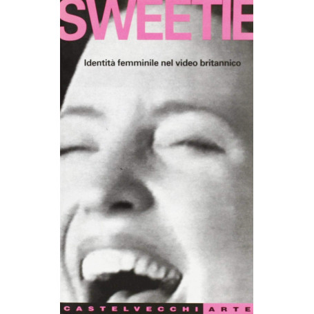 Sweetie. Identità femminile nel video britannico.