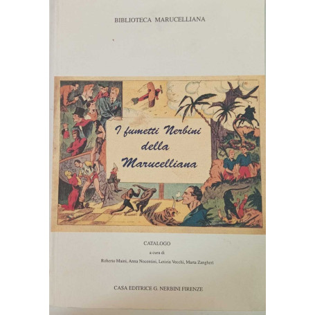 I fumetti Nerbini della Marucelliana.