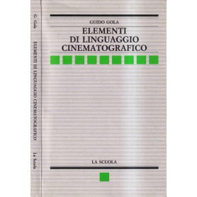 Elementi di linguaggio cinematografico.