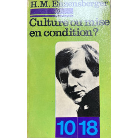 Culture ou mise en condition?