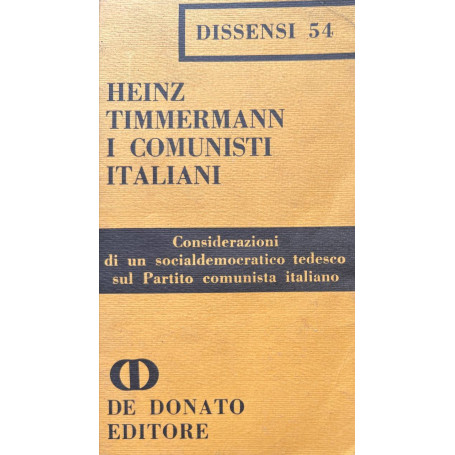 I comunisti italiani. Considerazioni di un socialdemocratico tedesco sul Partito comunista italiano.
