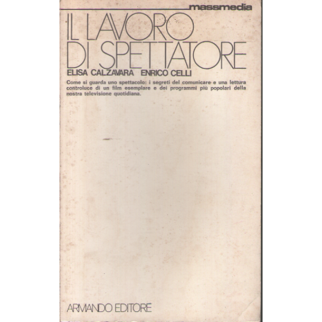 Il lavoro di spettatore.