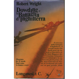Dowding e la Battaglia d'Inghilterra.