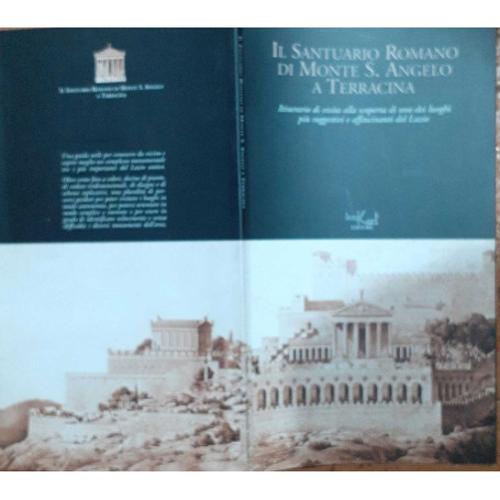 Il Santuario Romano di Monte S. Angelo a Terracina