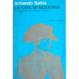La civiltà moderna. II. Antologia di critica storica