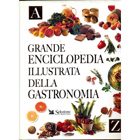 Grande enciclopedia illustrata della gastronomia