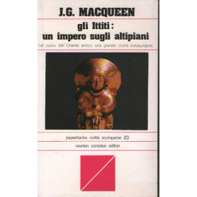 Gli Ittiti: un impero sugli altipiani.