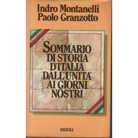 Sommario di storia d'Italia. Dall'unità ai giorni nostri.