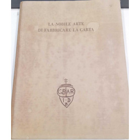 La nobile arte di fabbricare la carta